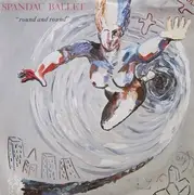 7'' - Spandau Ballet - Round And Round