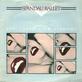 Spandau Ballet - She Loved Like Diamond