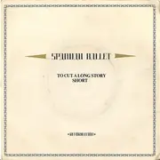 7'' - Spandau Ballet - To Cut A Long Story Short - blue injection label