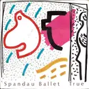 7'' - Spandau Ballet - True - paper label