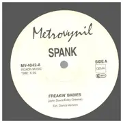 12inch Vinyl Single - Spank - Freakin' Babies