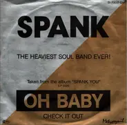 Spank - Oh Baby / Check It Out