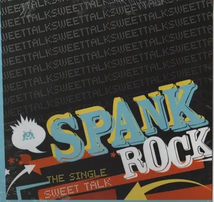 Spank Rock - Sweet Talk