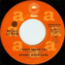 7inch Vinyl Single - Spanky & Our Gang - I Won't Brand You