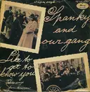 7inch Vinyl Single - Spanky & Our Gang - Like To Get To Know You