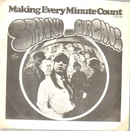 Spanky & Our Gang - Making Every Minute Count / If You Could Only Be Me