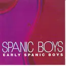 CD - Spanic Boys - Early Spanic Boys