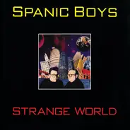 Spanic Boys - Strange World