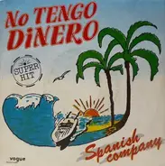 Spanish Company - No Tengo Dinero