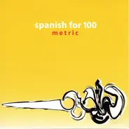 Spanish For 100 - Metric