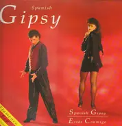 Spanish Gipsy - Spanish Gipsy / Estas Conmigo