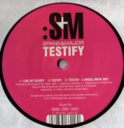 Spank & Major - Testify / Like My Sloopy
