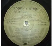 12inch Vinyl Single - Spank & Major - Ask My Body