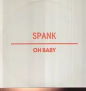 12'' - Spank - Oh Baby
