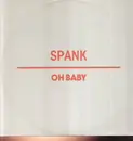 12'' - Spank - Oh Baby