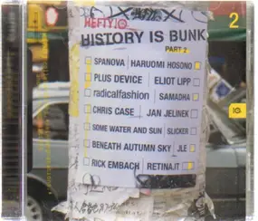 Plus Device - History is bunk - Part 2