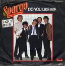 7inch Vinyl Single - Spargo - Do You Like Me