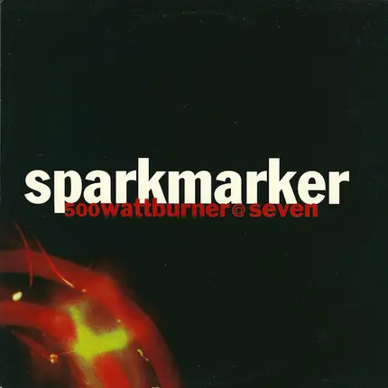Sparkmarker - 500wattburner@seven