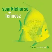 Sparklehorse - In the Fishtank 15