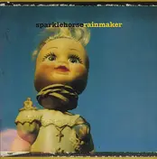 Sparklehorse - Rainmaker / I Almost Lost My Mind