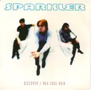 7inch Vinyl Single - Sparkler - Discover / Hey Long Hair - Yellow