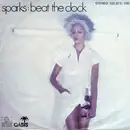 7inch Vinyl Single - Sparks - Beat The Clock