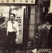 Sparks - Never Turn Your Back On Mother Earth