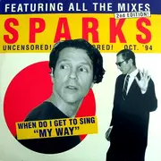 2 x 12'' - Sparks - When Do I Get To Sing 'My Way'