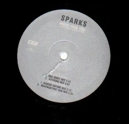 Sparks - When I Kiss You (I Hear Charlie Parker Playing)