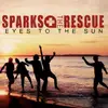 CD - Sparks The Rescue - Eyes To The Sun
