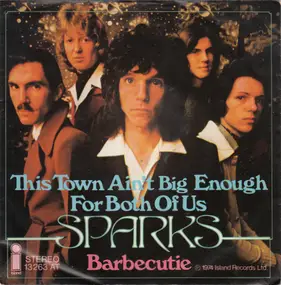 Sparks - This Town Ain't Big Enough For Both Of Us