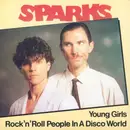 7inch Vinyl Single - Sparks - Young Girls / Rock'n'Roll People In A Disco World