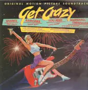 Sparks, Ramones, Lou Reed... - Get Crazy - Original Motion Picture Soundtrack
