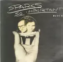 12inch Vinyl Single - Sparks - So Important