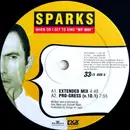 2 x 12inch Vinyl Single - Sparks - When Do I Get To Sing 'My Way'