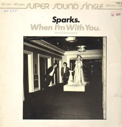 Sparks - When I'm With You