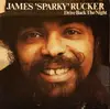 LP - Sparky Rucker - Drive Back The Night