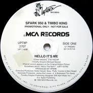 Spark 950 & Timbo King - Hello It's Me
