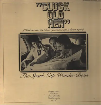 Spark Gap Wonder Boys - Cluck Old Hen