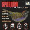 CD - Sparrow - Hatching Out Plus…