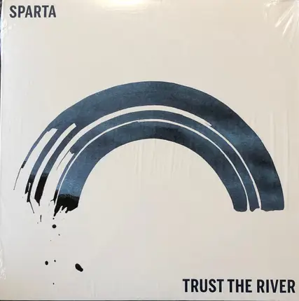 Sparta - Trust The River