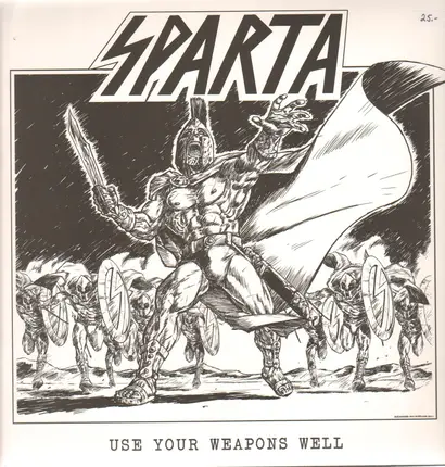 Sparta - Use Your Weapons Well