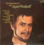 Spas Wenkoff - Ein Opernabend
