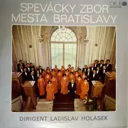 Spevácky Zbor Mesta Bratislavy - Spevácky Zbor Mesta Bratislavy