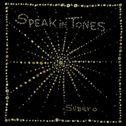 Speak In Tones - Subaro