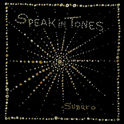 Speak In Tones - Subaro