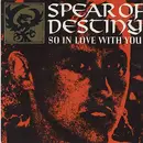 7inch Vinyl Single - Spear Of Destiny - So In Love With You
