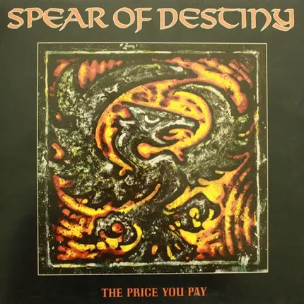 Spear Of Destiny - The Price You Pay