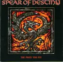 CD - Spear Of Destiny - The Price You Pay