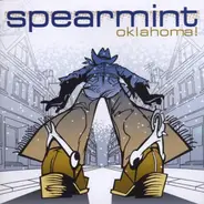 Spearmint - Oklahoma!